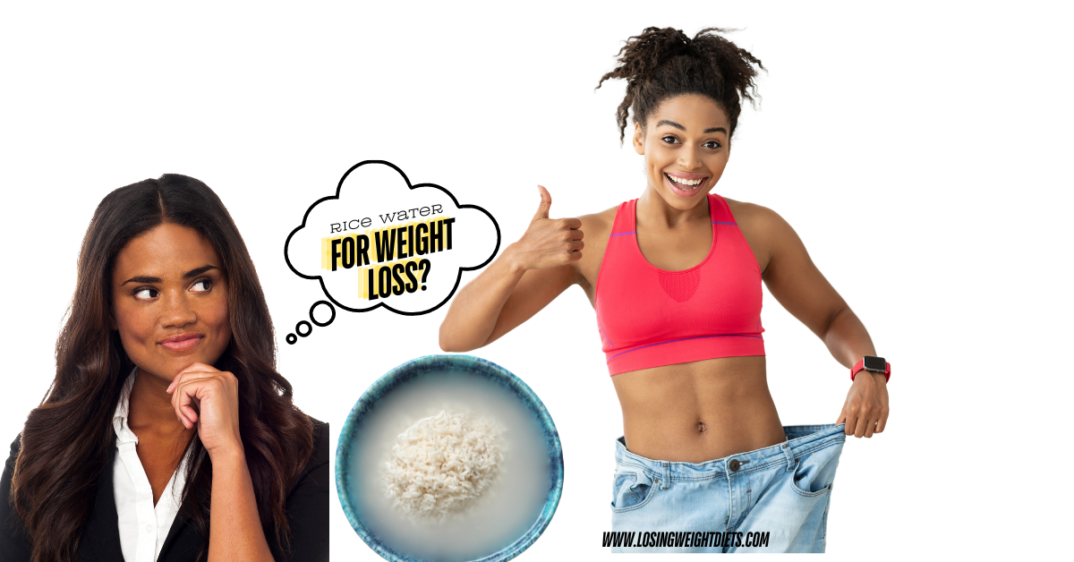 Can Rice Water Help with Weight Loss? Benefits, Myths, and How to Use It